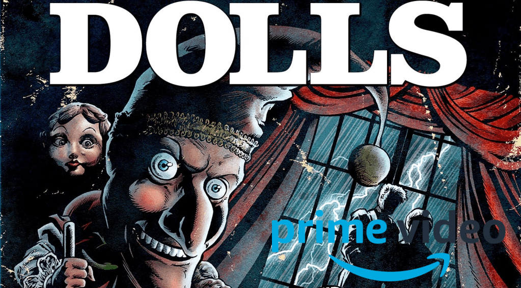 Dolls—What’s Streaming?